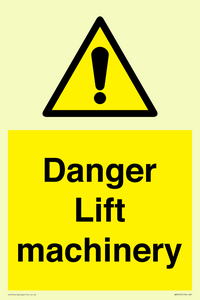 Danger Lift machinery